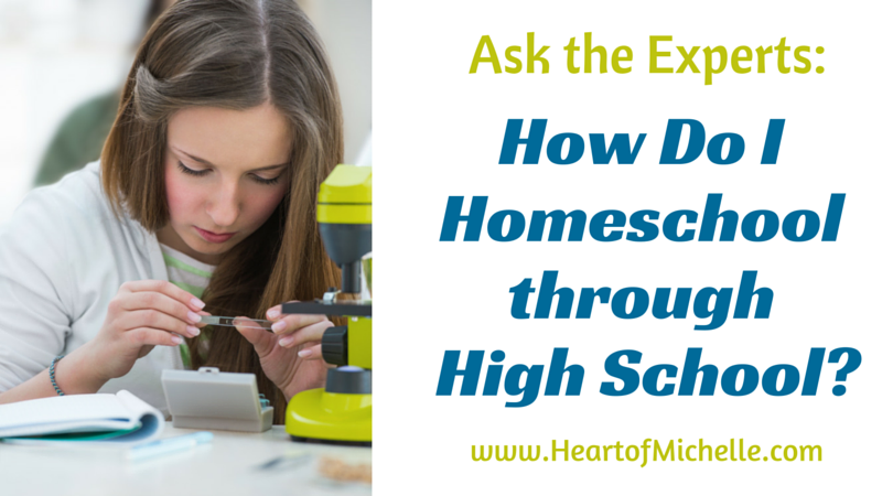 Ask the Experts: How Do I Homeschool through High School An excellent list of resources for homeschooling high school.