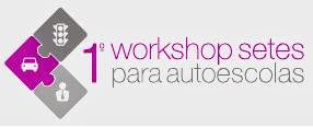 I Workshop Setes para Autoescolas