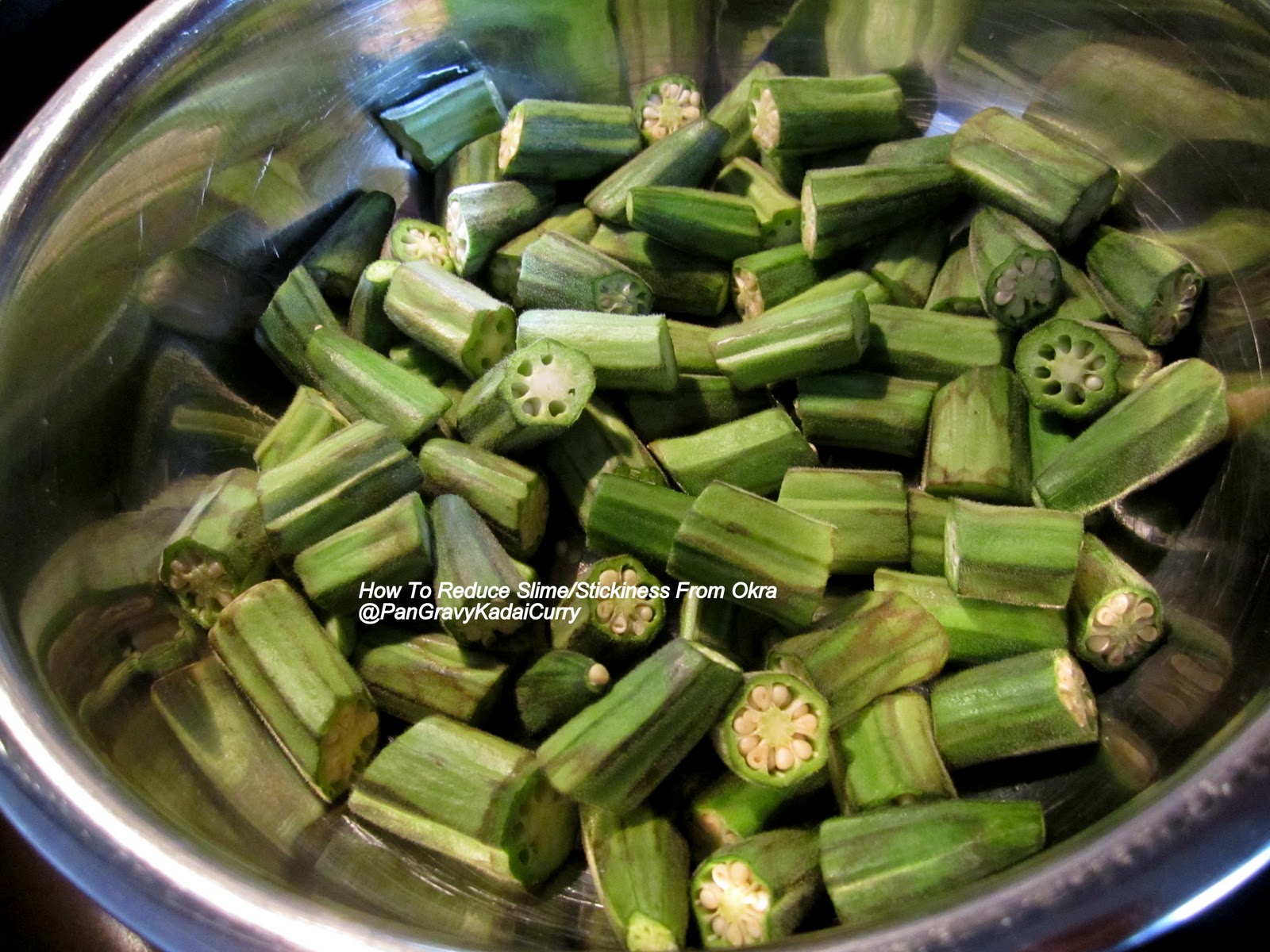 Pan Gravy Kadai Curry How To Remove Slime/Stickiness From Okra