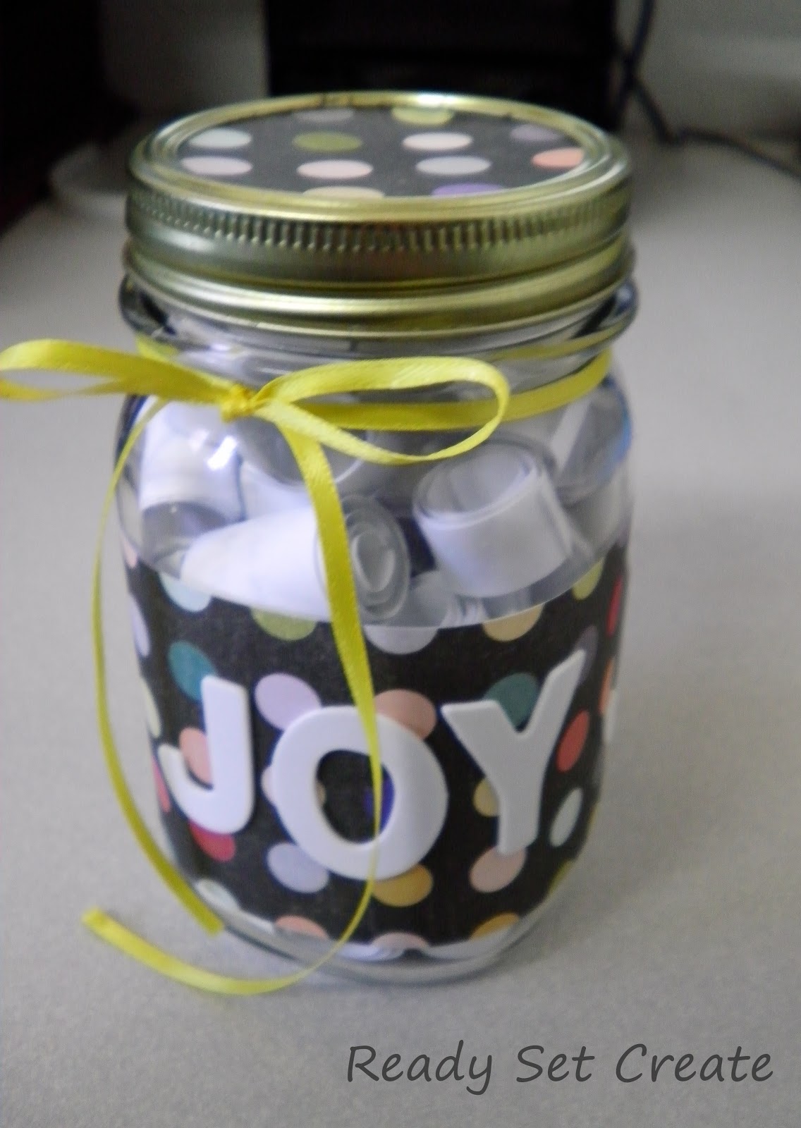 Ready, Set, Create!! A "Joy Jar" for my love