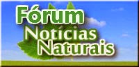 Fórum Notícias Naturais