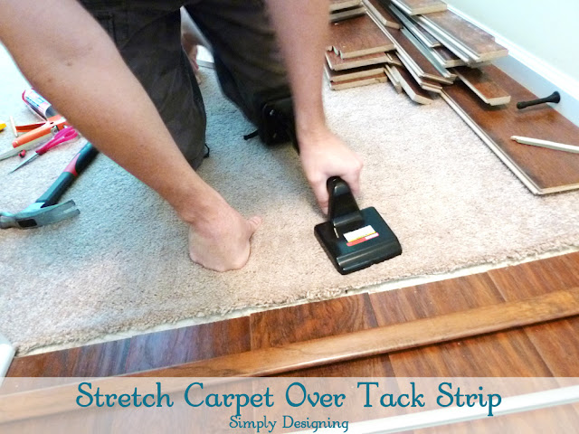 Stretch Carpet Over Tack Strip after laying and installing laminate flooring yourself