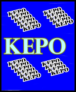 Arti dan Asal Kata "Kepo" idegue-network.blogspot.com - Arti dan Asal Kata "Kepo"