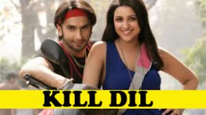 Download kill dil full movie hd 1080p 11 8