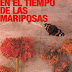 "El tiempo de las mariposas" de Julia Álvarez