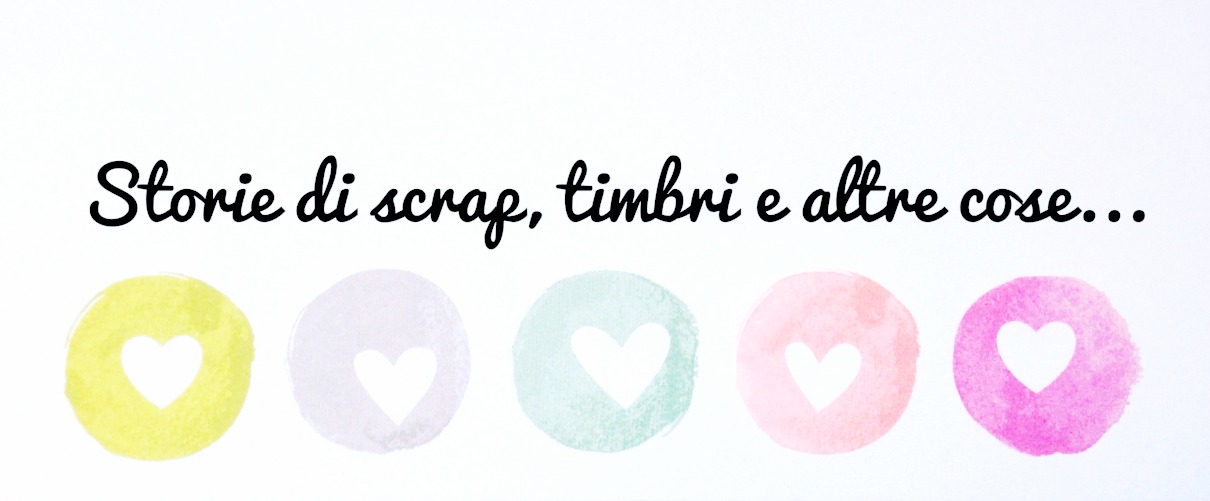 Storie di scrap, timbri e altre cose