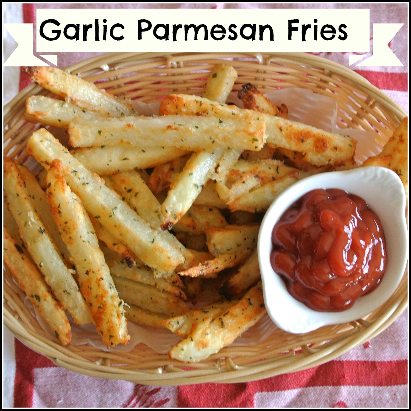 Gourmet Cooking For Two Baked Garlic Parmesan Fries