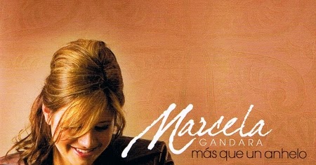 MARCELA GANDARA MAS QUE UN ANHELO 2006 +PISTAS+CANCIONERO - DESCARGAS