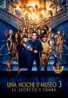 Poster de la pelicula Una Noche en el Museo 3: El Secreto de la Tumba Una Noche en el Museo 3: El Secreto de la Tumba