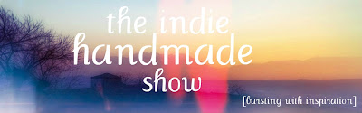 The Indie Handmade Show