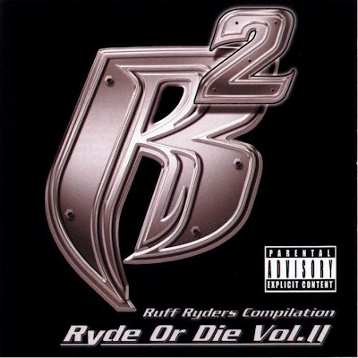 Ruff Ryders – Ryde Or Die Vol. II (CD) (2000) (FLAC + 320 kbps)
