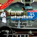 Fever Interstate 95 The Mixtape(Hosted by Myron "oh my" Boyd)**