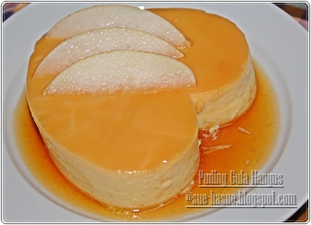 HaSue I Love My Life Resepi Puding Gula Hangus