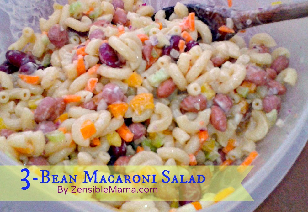 Zensible Mama 3Bean Macaroni Salad Recipe ( For Vegetarians and Picky