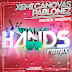SESA & Filip - Hands Up! (Pablonez & Xemi Cánovas Remix)