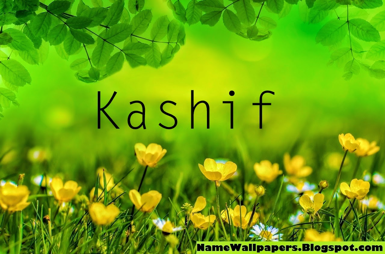 Kashif Name Wallpapers Kashif ~ Name Wallpaper Urdu Name Meaning Name