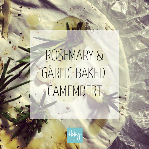 Rosemary and Garlic baked Camembert with Honey