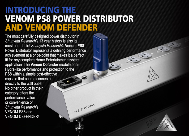 Mono and Stereo HighEnd Audio Magazine SHUNYATA VENOM PS8 & DEFENDER