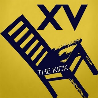 XV - The Kick Lyrics + Letras + Lirik + Tekst + Text + Testo + Paroles + Source: Lyrics-Video-Music.blogspot.com + Video Music Song Lyrics XV - The Kick