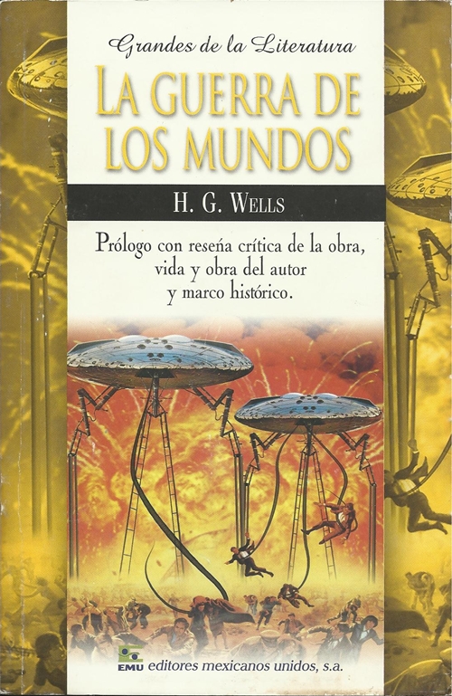 Reseña: La guerra de los mundos - H. G. Wells ~ El Final de la Historia