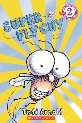 bookcover of Super Fly Guy by Tedd Arnold bookcover of Super Fly Guy by Tedd Arnold