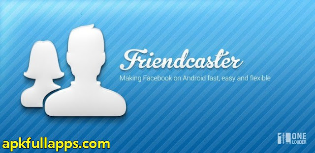 FriendCaster Pro for Facebook v5.3.2