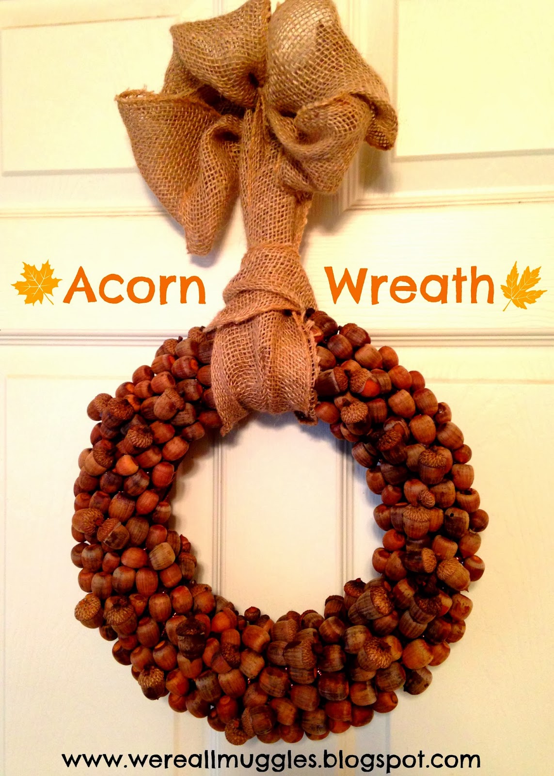 We're all Muggles Acorn Wreath! DIY