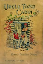 Hook My Brain Uncle Tom S Cabin By Harriet Beecher Stowe