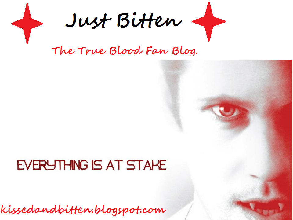 ~ Just Bitten ~The True Blood Fan Blog~