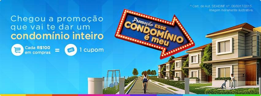 “Promoção Esse Condomínio é meu" - Magazine Luiza 2015 “Promoção Esse Condomínio é meu" - Magazine Luiza 2015