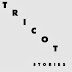 Tricot stories