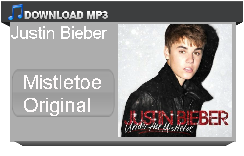 Justin Bieber Mistletoe Mp3 Indir Boxca | download justin bieber mistletoe chitsmas 2011 Justin Bieber Mistletoe Mp3 Indir Boxca | download justin bieber mistletoe chitsmas 2011