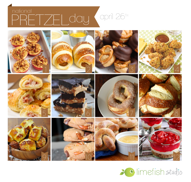 National Pretzel Day - 12 Pretzel Recipes