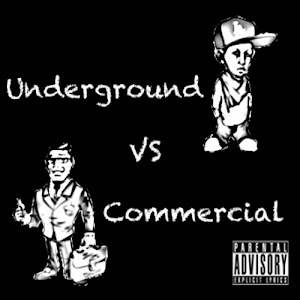 Underground VS Commercial