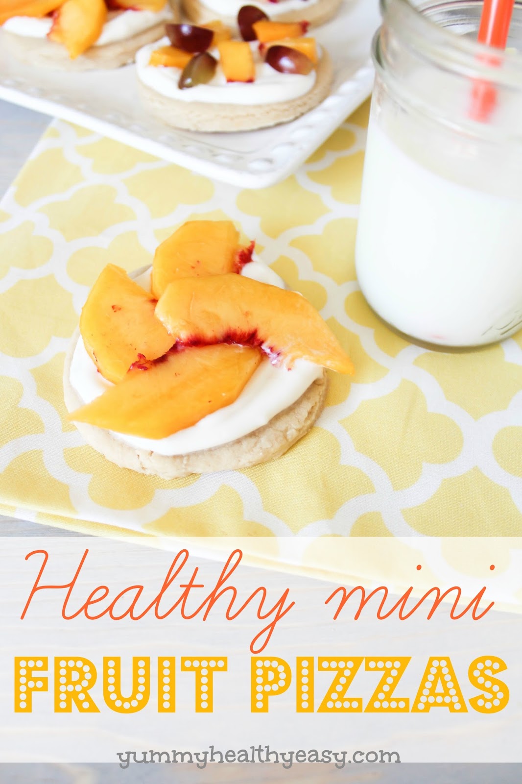 Healthy Mini Fruit Pizzas Yummy Healthy Easy