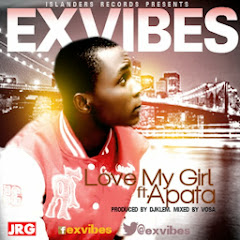 Exvibes ft. Apata - Love My Girl (Prod by DJ Klem, mixed by Vosa)