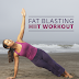 Fat Blasting HIIT Workout