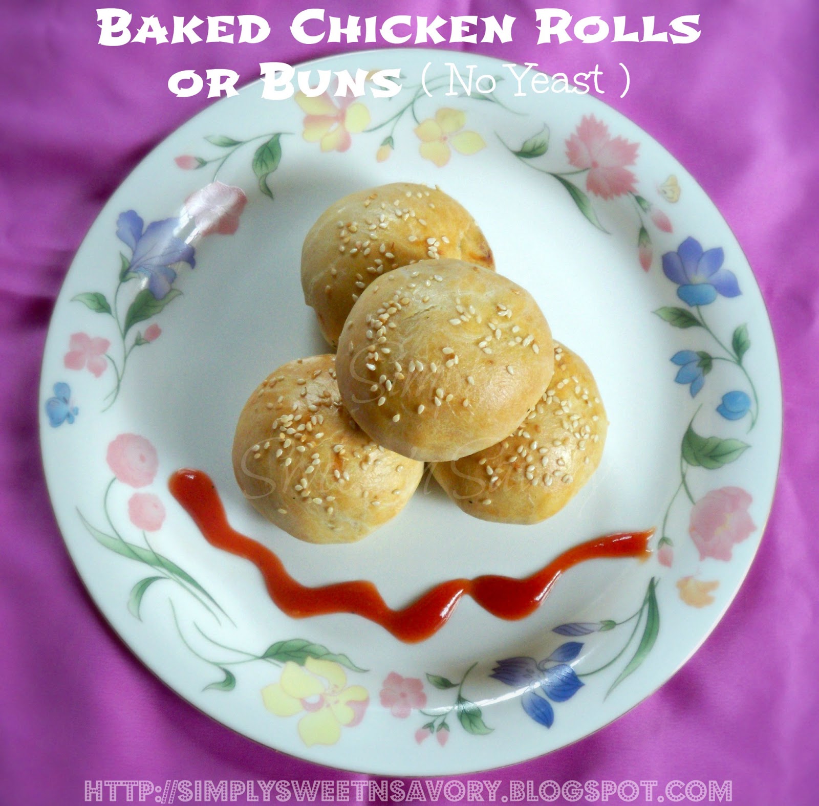 Simply Sweet 'n Savory Baked Chicken Rolls or Buns ( No Yeast )