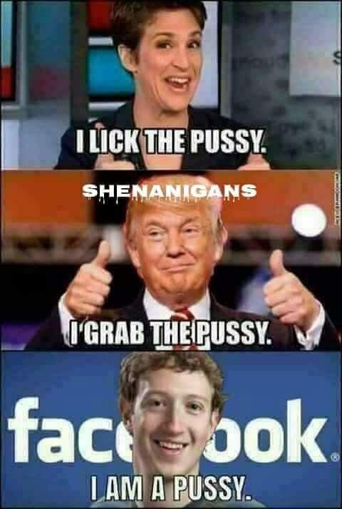 Zuckerberg is a Pussy