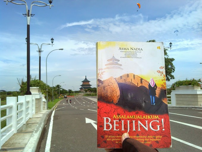  Assalamualaikum Beijing: Antara Film dan Novel