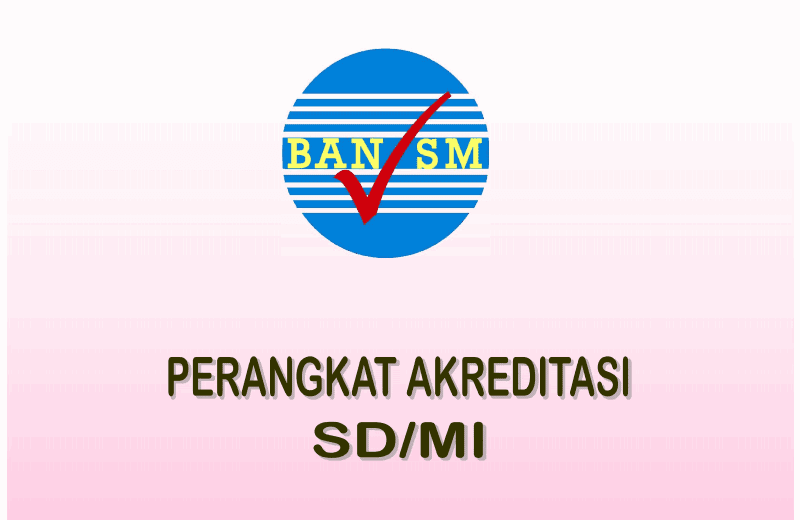 Instrumen Akreditasi Sekolah Dasar (SD)