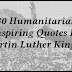 30 Humanitarian Inspiring Quotes By Martin Luther King Jr.