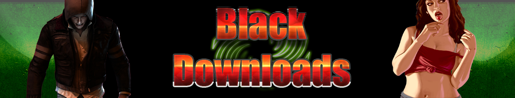 Black Downloads
