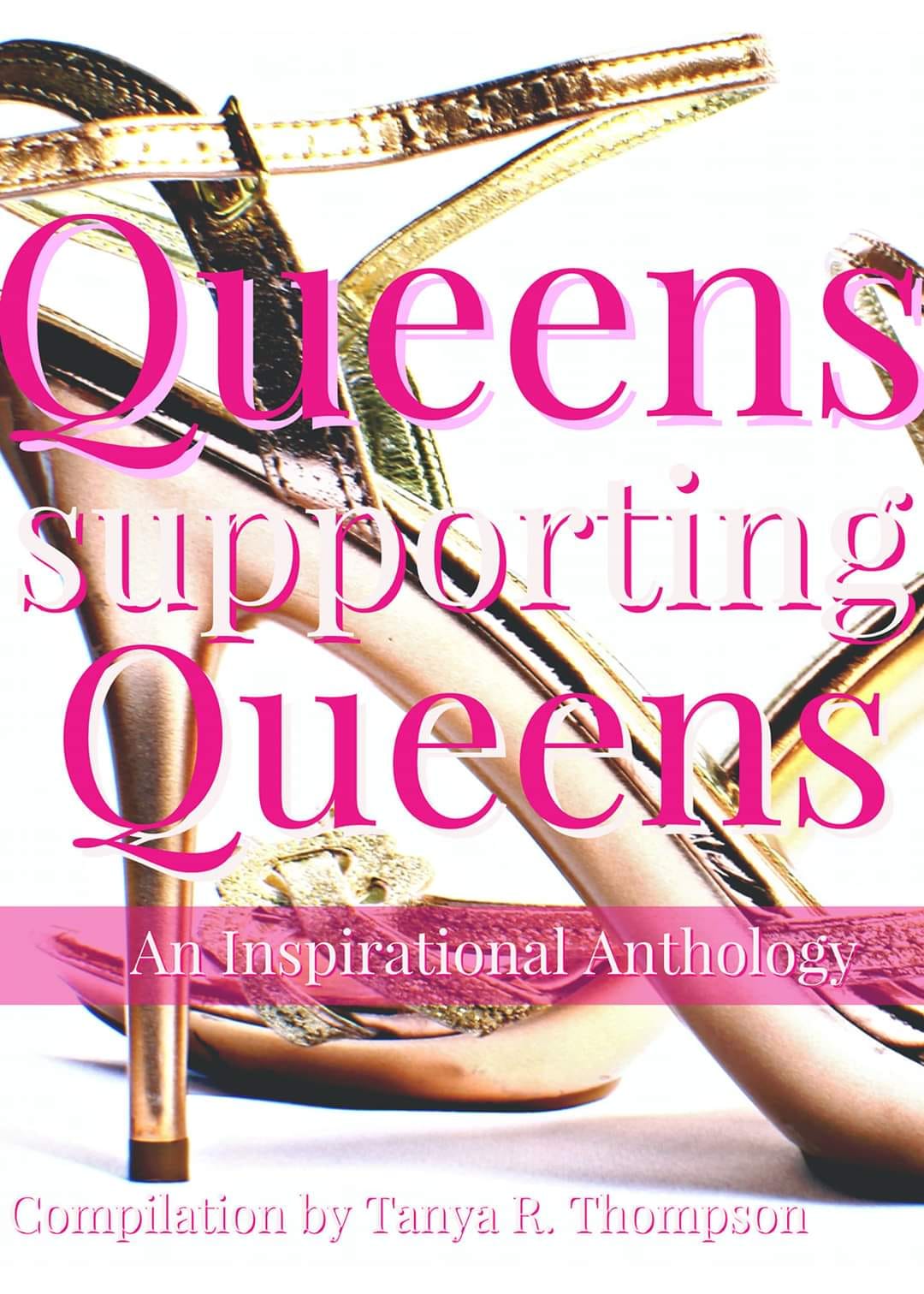 Book Release Alert! Queens Supoorting Queens An Inspirational Anthology