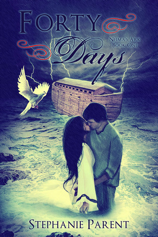 Forty Days by Stephanie Parent Book Blitz