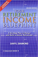 http://www.amazon.ca/Your-Retirement-Income-Blueprint-Six-Step/dp/0993855709/ref=sr_1_1?s=books&ie=UTF8&qid=1449718754&sr=1-1&keywords=your+retirement+income+blueprint