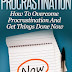 How To Overcome Procrastination And Get Things Done Now - Free Kindle Non-Fiction