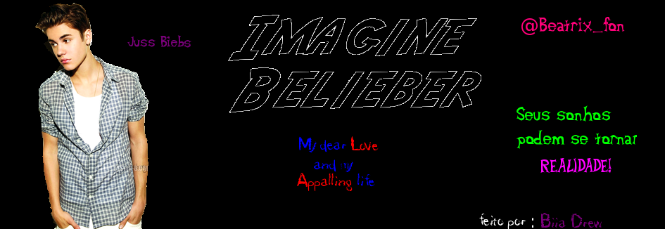 Imagine Belieber ♥