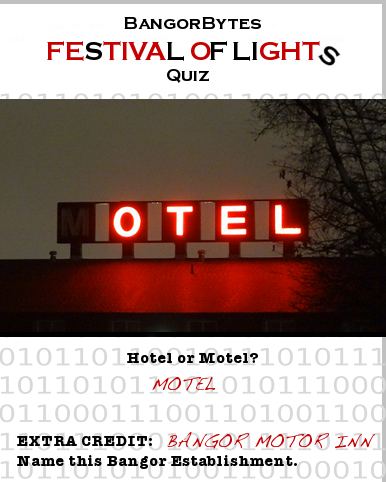 Festival_of_Lights,Queen_City_Quiz,hotel,motel,Bangor,answer