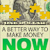 A Better Way To Make Money Now - Free Kindle Non-Fiction